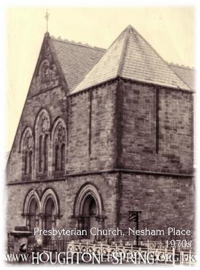 The Presbyterian Church, Nesham Place, circa 1970s.  Nesham House, Nesham Place, now stands on this site