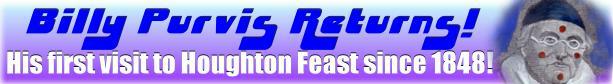 Watch out for Billy Purvis at Houghton Feast 2010!