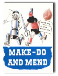 A Make Do & Mend poster from WWII